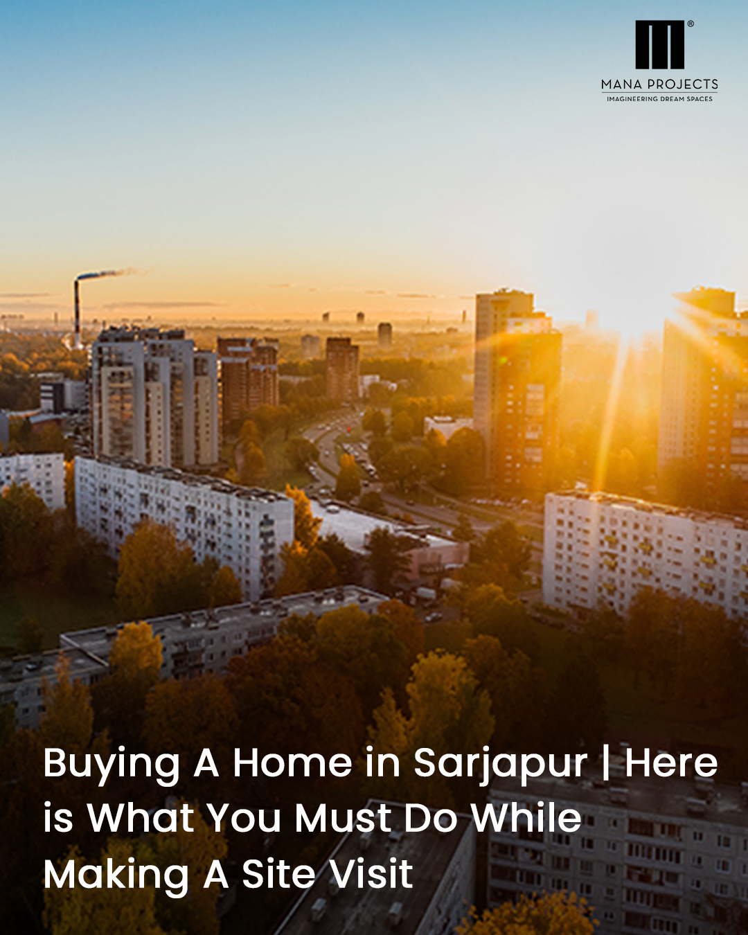 Buying A Home in Sarjapur